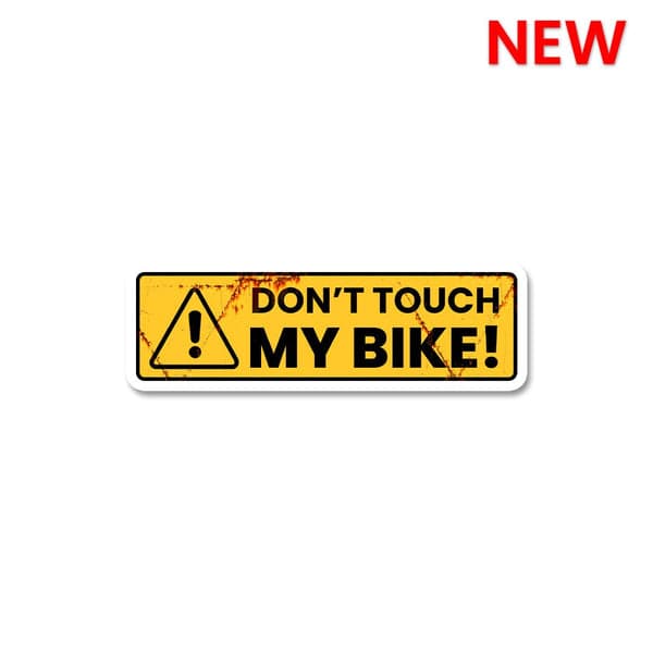 Don't Touch My Bike Sticker 1